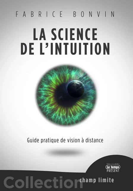 La science de l'intuition - Fabrice Bonvin - JMG éditions