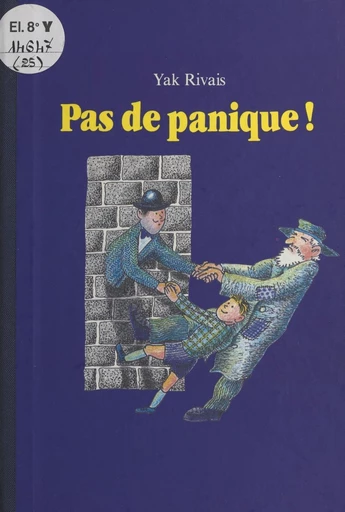 Pas de panique ! - Yak Rivais - FeniXX réédition numérique