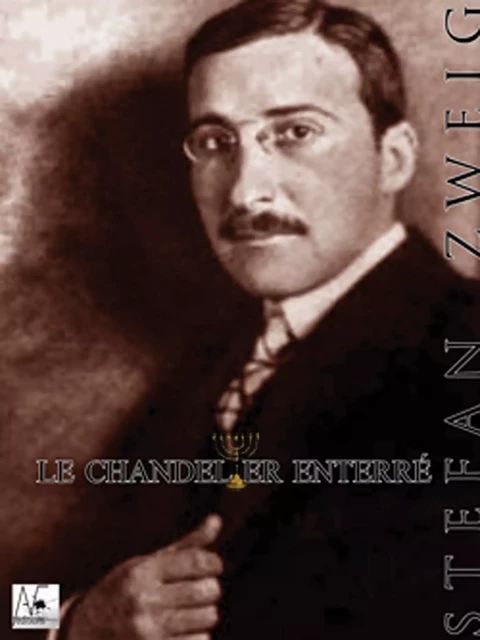 Le chandelier enterré - Stefan Zweig - A verba futuroruM