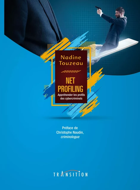 Net Profiling - Nadine Touzeau - JMG éditions