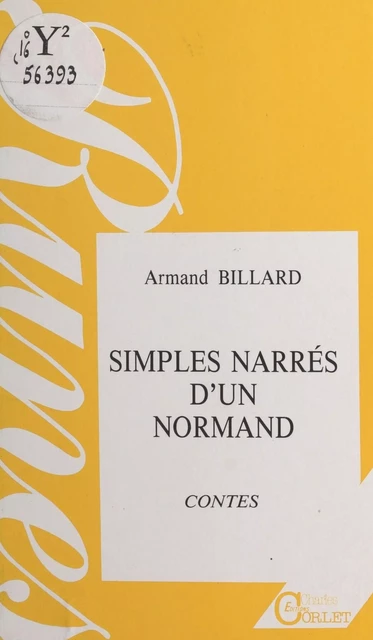 Simples narrés d'un normand - Armand Billard - FeniXX réédition numérique