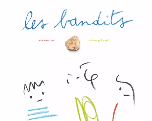 Les Bandits - Antonin Crenn - Editions Lunatique