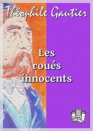 Les roués innocents