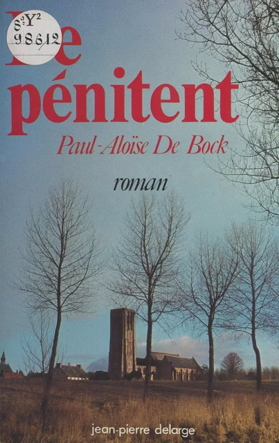 Le pénitent - Paul-Aloïse De Bock - FeniXX réédition numérique