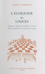 L'échiquier des loques