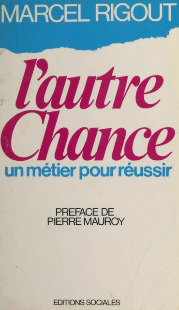 L'autre chance - Marcel Rigout - FeniXX réédition numérique