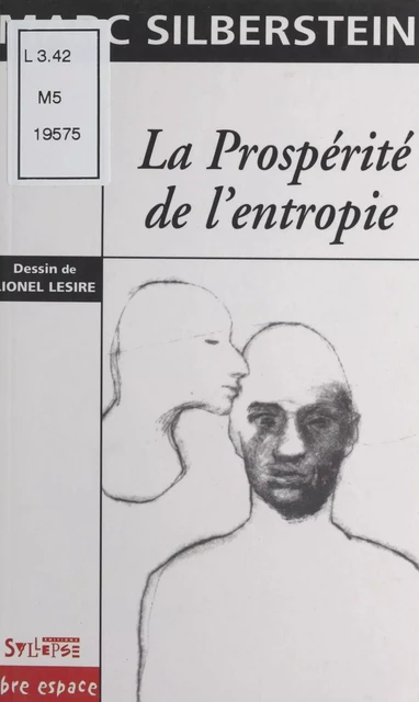 La prospérité de l'entropie - Marc Silberstein - FeniXX réédition numérique