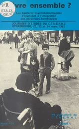 Vivre ensemble ? Les barrières psychosociologiques s'opposant à l'intégration des personnes handicapées