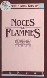 Noces de flammes