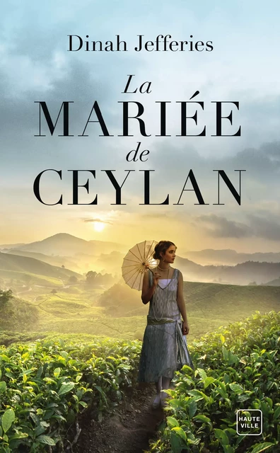 La Mariée de Ceylan - Dinah Jefferies - Hauteville