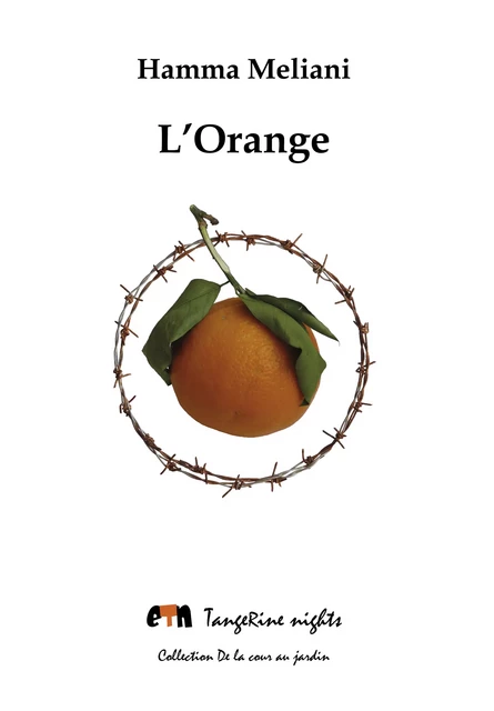 L'Orange - Meliani Hamma - Editions Tangerine nights