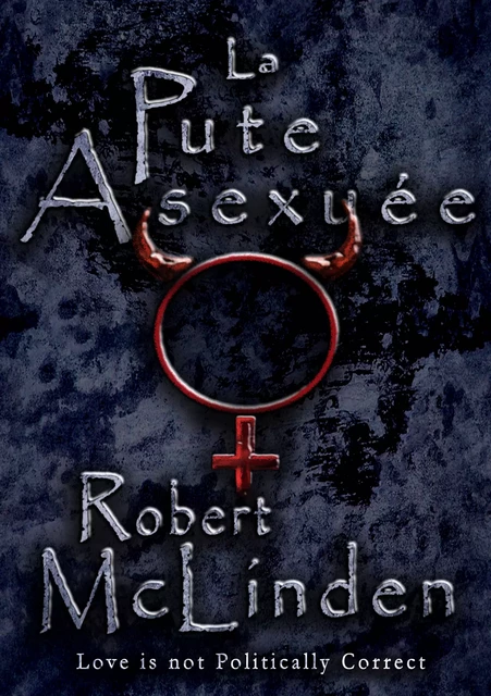 La pute asexuée - Robert Mclinden - Atramenta