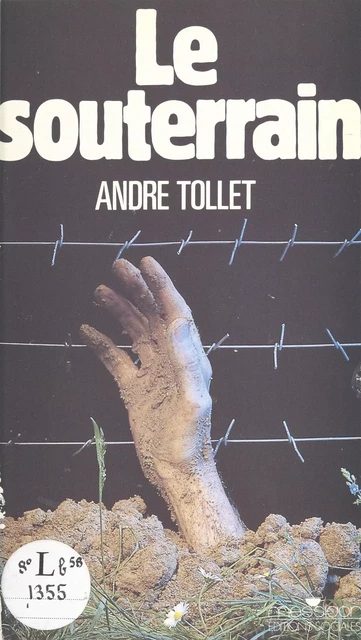 Le souterrain - André Tollet - FeniXX réédition numérique