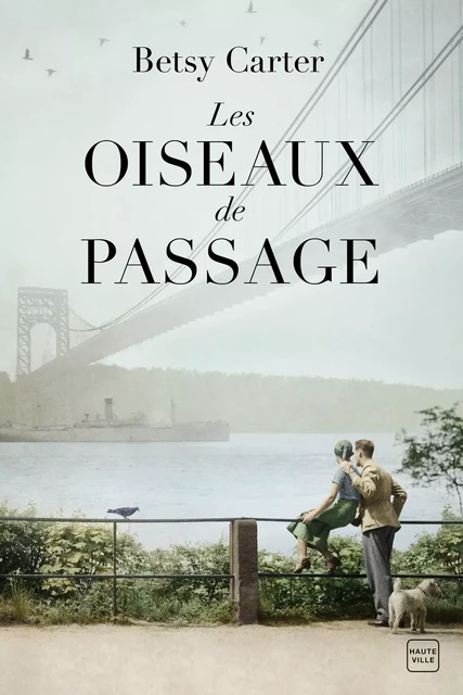 Les Oiseaux de passage - Betsy Carter - Hauteville