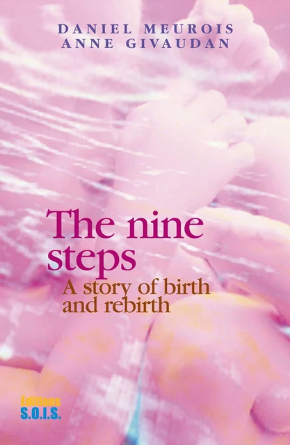 The Nine Steps - Anne Givaudan, Daniel Meurois - Editions SOIS