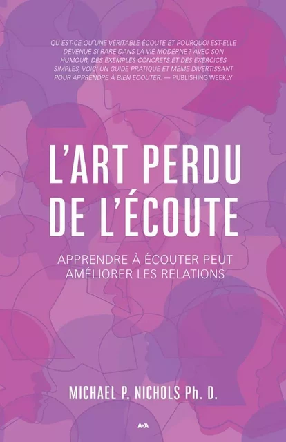 L’art perdu de l’écoute - Michael P. Nichols - Éditions AdA