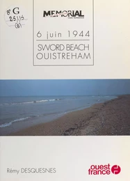 6 juin 1944 : Sword beach, Ouistreham