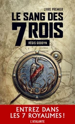 Le sang des 7 Rois - Livre premier