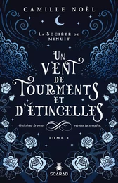 La société de minuit, t1 - Un vent de tourments et d'étincelles