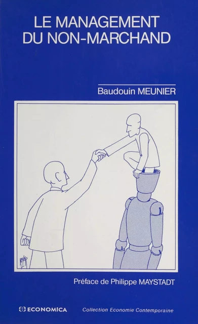 Le management du non-marchand - Baudouin Meunier - FeniXX réédition numérique