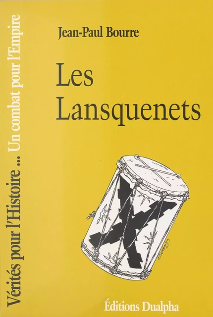 Les lansquenets : un combat pour l'Empire - Jean-Paul Bourre - FeniXX réédition numérique