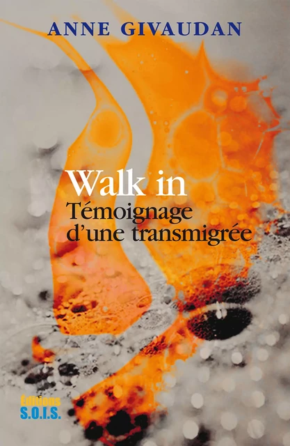 Walk In - Anne Givaudan - Editions SOIS