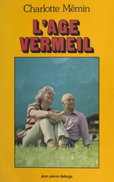 L'âge vermeil