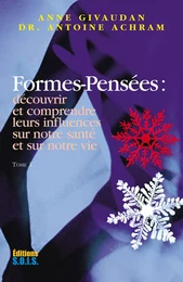 Formes-Pensées tome 1