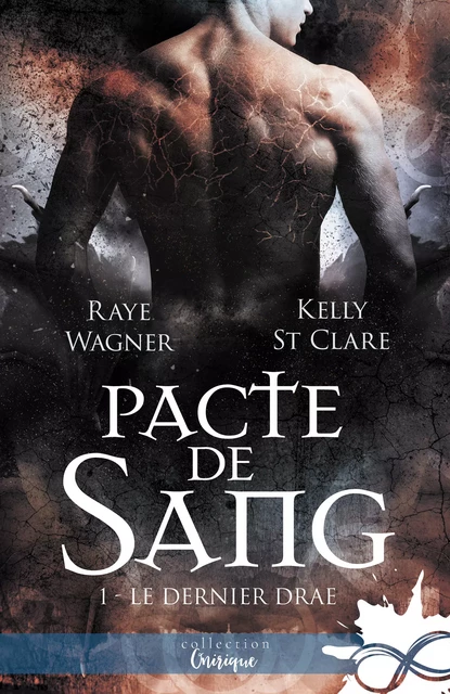 Pacte de sang - Kelly St. Clare, Raye Wagner - Collection Infinity