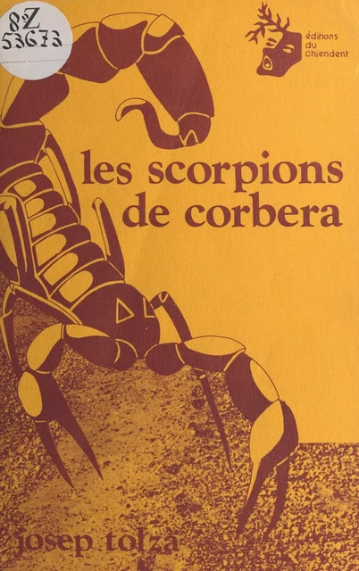 Les scorpions de Corbera - Josep Tolzà - FeniXX réédition numérique