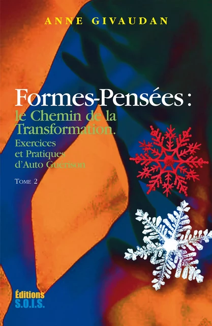 Formes-Pensées tome 2 - Anne Givaudan - Editions SOIS