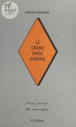 Le grand singe sapiens