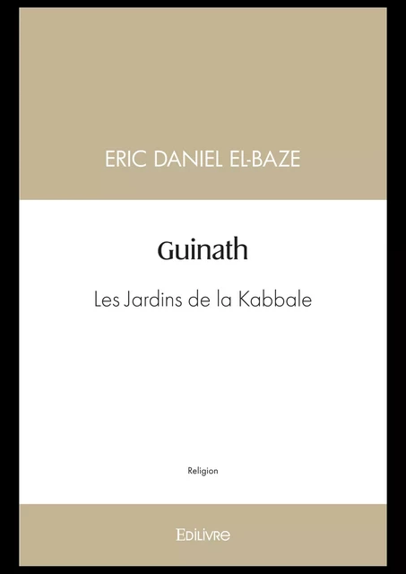 Guinath - Eric Daniel El-Baze - Editions Edilivre