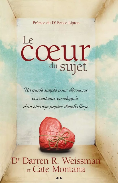 Le cœur du sujet - Darren Weissman, Cate Montana - Éditions AdA