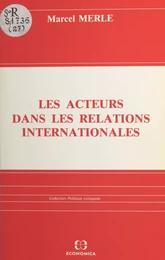 Les acteurs dans les relations internationales