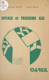 Voyage et troisième âge : contribution à l'étude des motivations