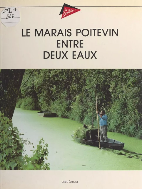 Le marais poitevin entre deux eaux -  - FeniXX réédition numérique