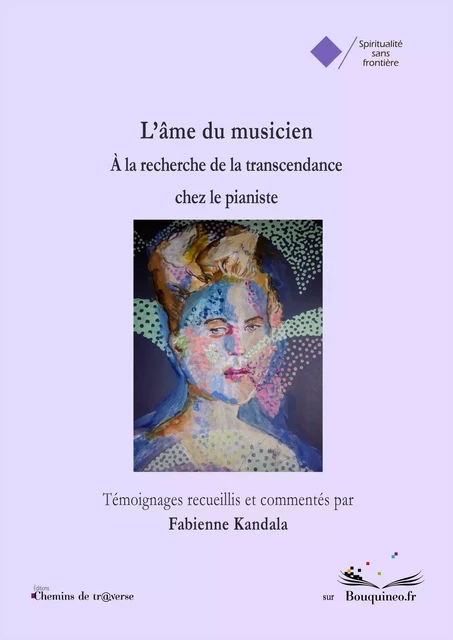 L'âme du musicien - Fabienne Kandala - Chemins de tr@verse