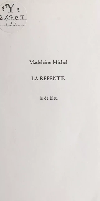 La repentie - Madeleine Michel - FeniXX réédition numérique