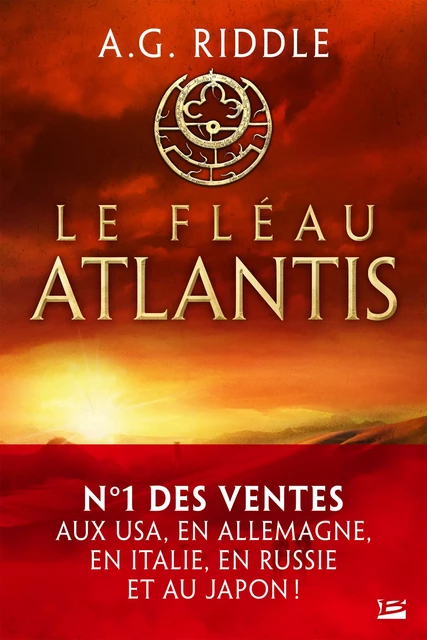 La Trilogie Atlantis, T2 : Le Fléau Atlantis - A.G. Riddle - Bragelonne