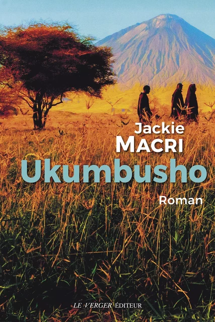 Ukumbusho - Jackie Macri - Le Verger éditeur