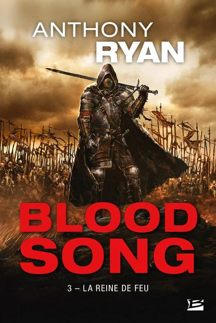 Blood Song, T3 : La Reine de feu - Anthony Ryan - Bragelonne