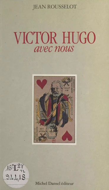 Victor Hugo avec nous - Jean Rousselot - FeniXX réédition numérique