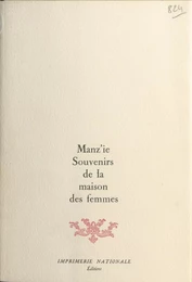 Souvenirs de la maison des femmes