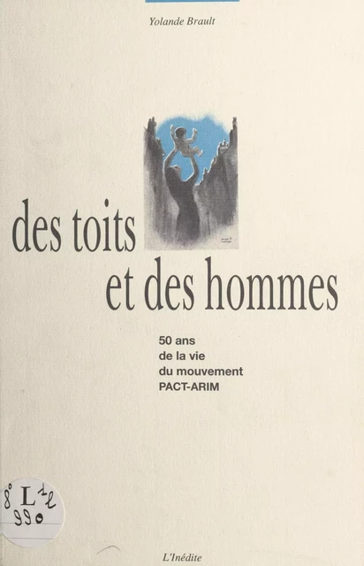 Des toits et des hommes - Yolande Brault - FeniXX réédition numérique