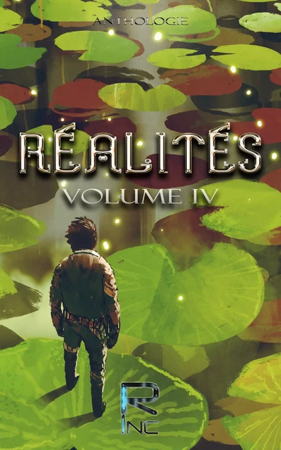 Réalités volume IV - Nicolas Sick, Vincent T., Olivier Boile, Romain Jolly, Yann Quero, Wilfried Renaut, Gillian Brousse, Vivien Esnault, Camille Souribou, Hélène Duc - Realities Inc.