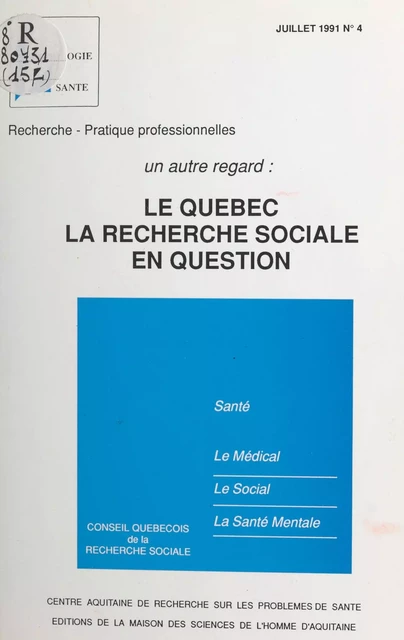 Un autre regard : le Québec, la recherche sociale en question -  Conseil québécois de la recherche sociale - FeniXX réédition numérique