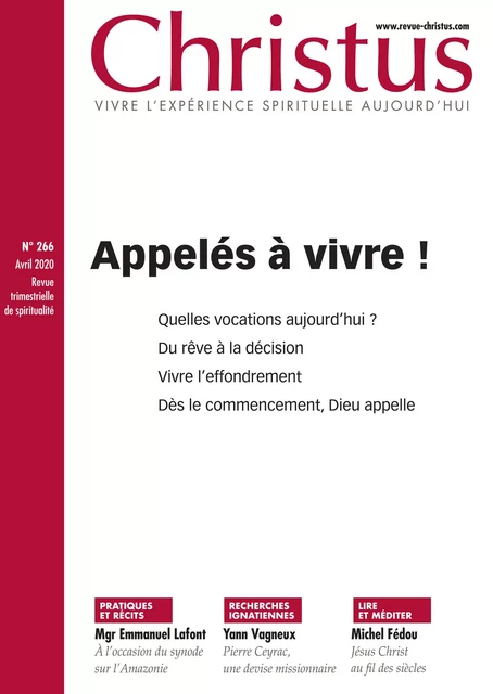 Revue Christus : Appelés à vivre ! - Collectif Auteur - Christus