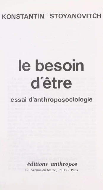 Le besoin d'être : essai d'anthropo-sociologie - Konstantin Stoyanovitch - FeniXX réédition numérique