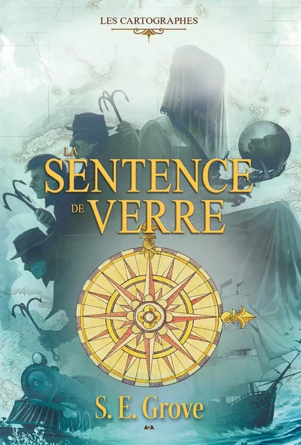 La sentence de verre - S.E. Grove - Éditions AdA